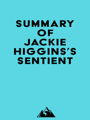 cover image of Summary of Jackie Higgins's Sentient
